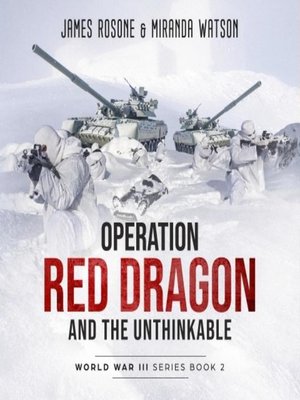 cover image of Operation Red Dragon and the Unthinkable